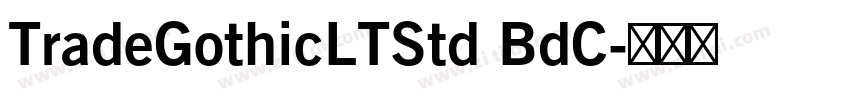 TradeGothicLTStd BdC字体转换